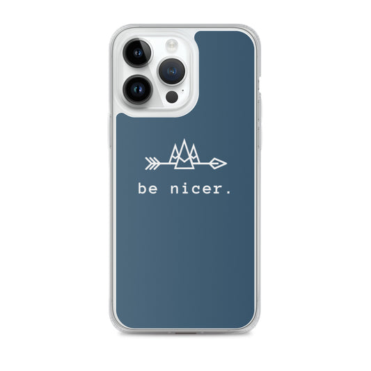 The be nicer iPhone Case