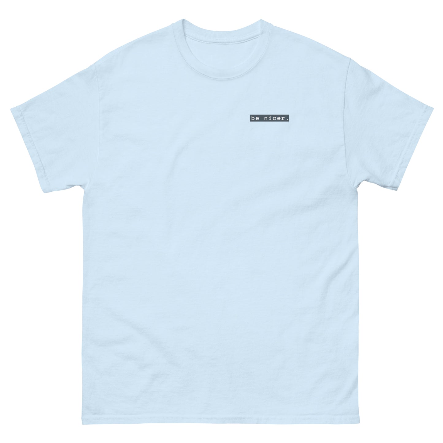 The be nicer mens classic short sleeve T