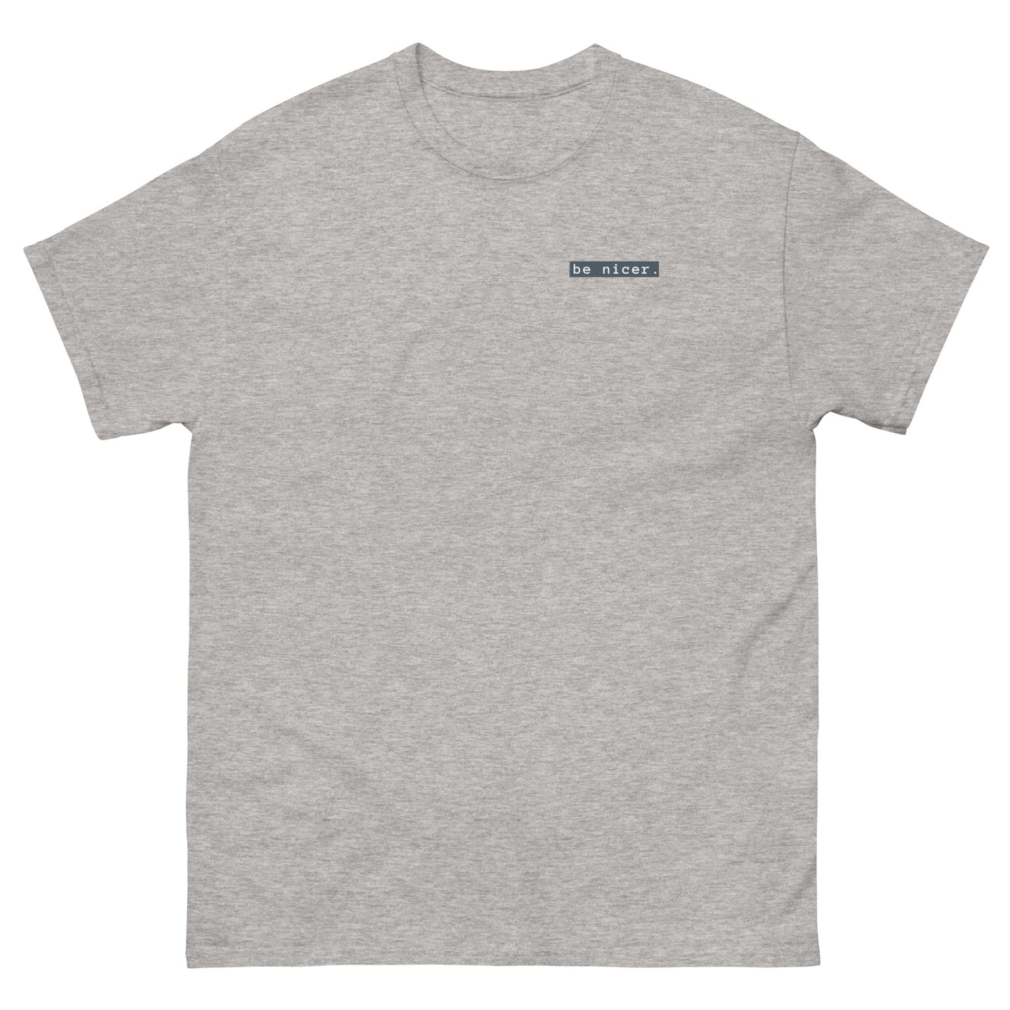 The be nicer mens classic short sleeve T