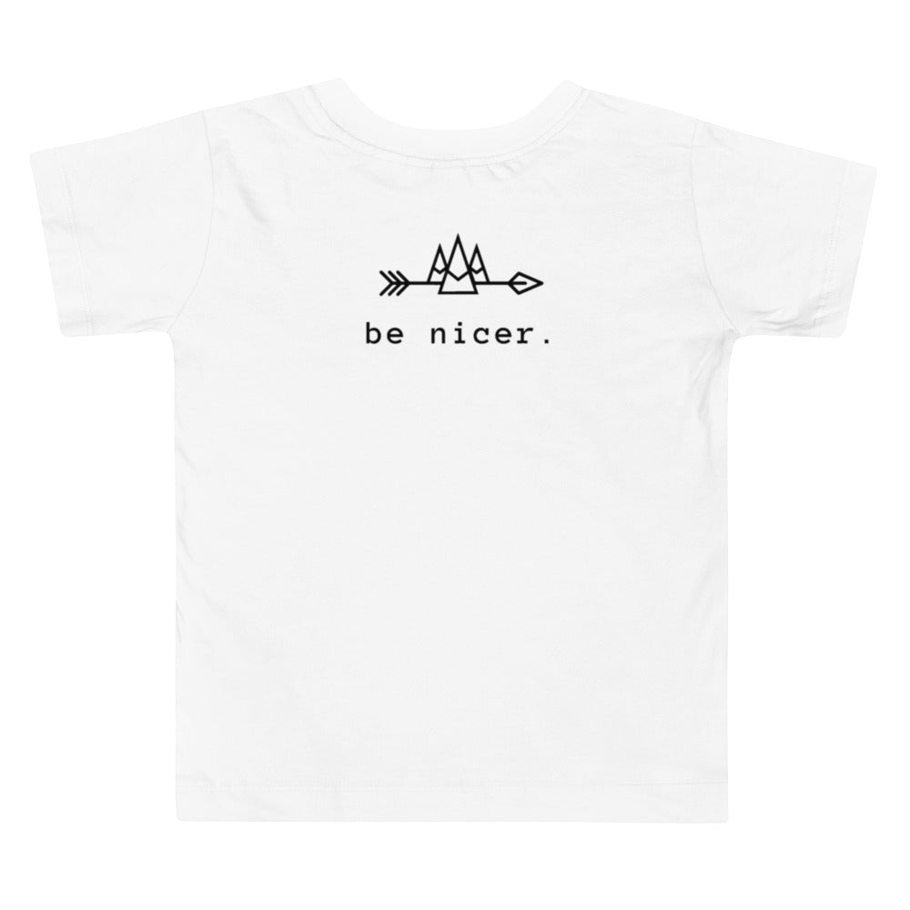 The be nicer toddler T