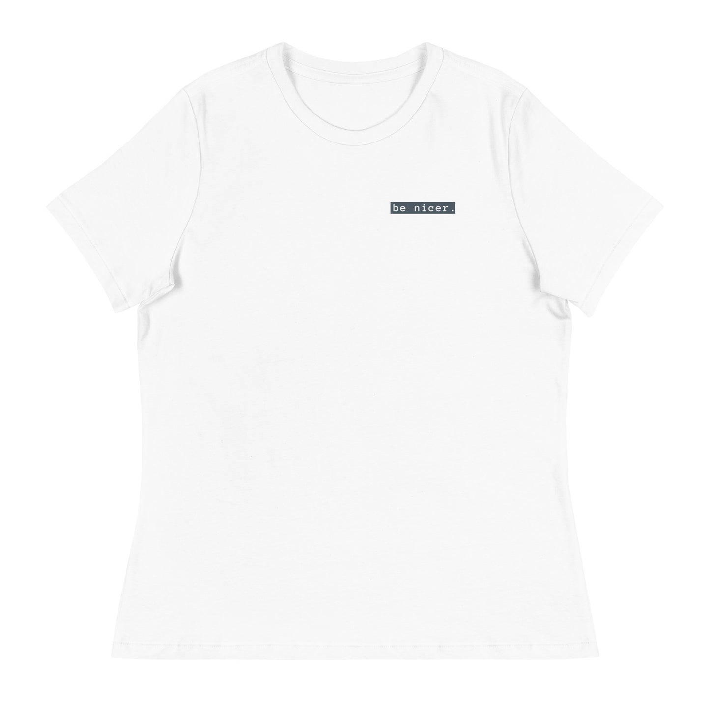 The be nicer women's T